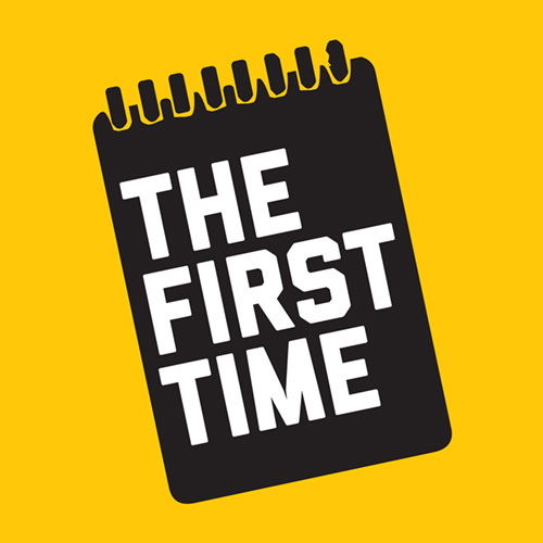 About – The First Time podcast